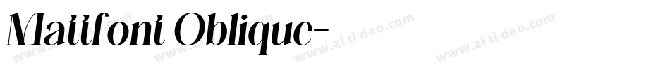 Mattfont Oblique字体转换